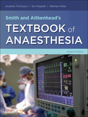 cover image of Smith and Aitkenhead's Textbook of Anaesthesia